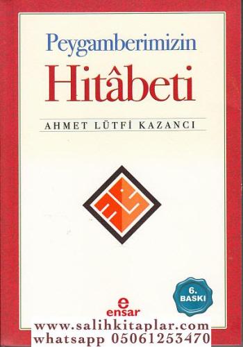 Peygamberimizin Hitabeti Ahmet Lütfi Kazancı