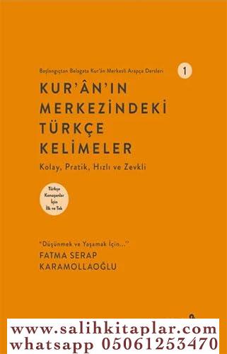 Kuranın Merkezindeki Türkçe Kelimeler 1 Fatma Serap Karamollaoğlu