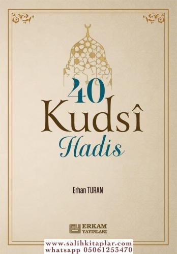 40 Kudsi Hadis Erhan Turan