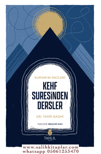 Kuranın İncileri Kehf Suresinden Dersler Yasir Qadhi