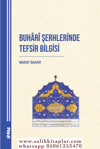 Buhari Şerhlerinde Tefsir Bilgisi Murat Bahar