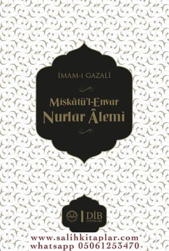 Mişkatul Envar Nurlar Alemi Ebu Hamid Muhammed el Gazali أبو حامد محمد