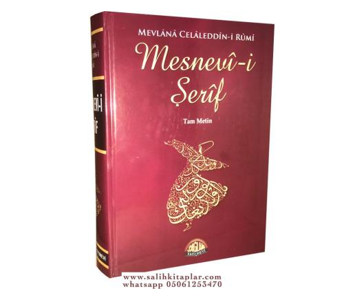 Mesnevi Şerif Tam Metin-Mevlana Celaleddin Rumi Mevlana Celaleddini Ru