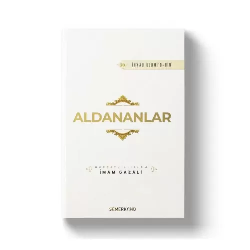 Aldananlar | İhyau Ulumiddin Ebu Hamid Muhammed el Gazali أبو حامد محم