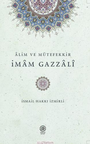 Alim ve Mütefekkir İmam Gazzali