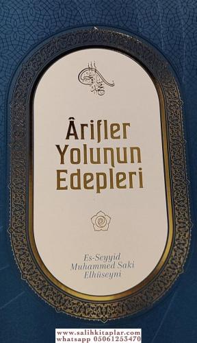 Arifler Yolunun Edepleri Seyyid Muhammed Saki El Hüseyni - محمد ساقى ا