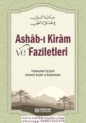 Ashab-ı Kiram ve Faziletleri - Ahmed Kudsi el-Kadınhâni