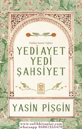 Yedi Ayet Yedi Şahsiyet Fatiha Suresi Tefsiri Yasin Pişgin