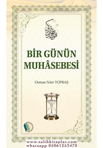 Bir Günün Muhasebesi Osman Nuri Topbaş