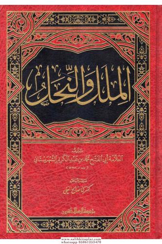 El Milel Ven Nihal - الملل والنحل Ebul Feth Tâceddin Muhammed b. Abdül