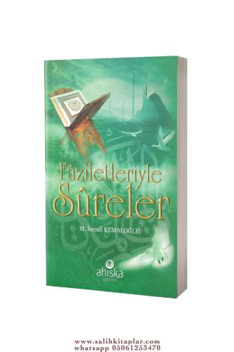 Faziletleriyle Sureler - Roman Boy M.İsmail Kemaloğlu