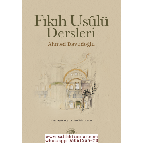 Fıkıh Usulü Dersleri Ahmed Davudoğlu