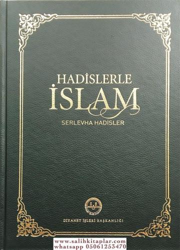 HADİSLERLE İSLAM MUHTASAR (ORTA BOY) SERLEVHA HADİSLER tek cilt İlmi H