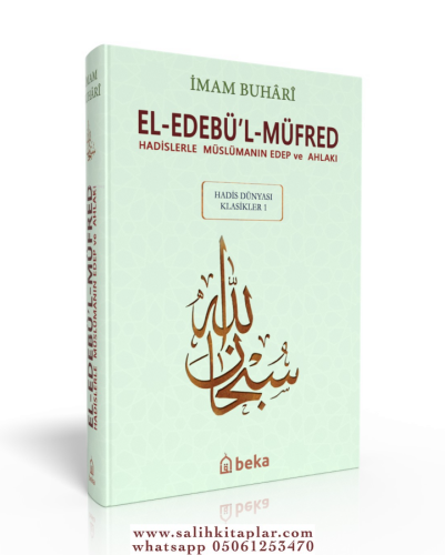 Hadislerle Müslümanın Edep ve Ahlakı - El Edebül Müfred - Arapça Metin