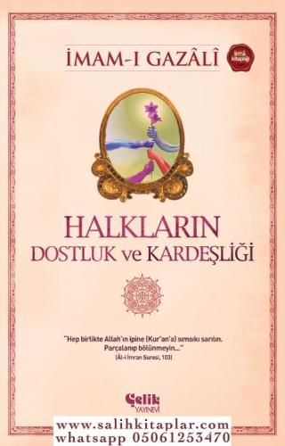 Halkların Dostluk ve Kardeşliği Ebu Hamid Muhammed el Gazali أبو حامد 