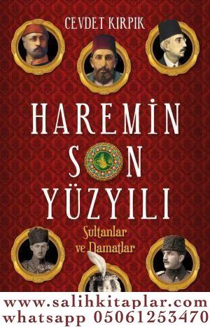 Haremin Son Yüzyılı Cevdet Kırpık