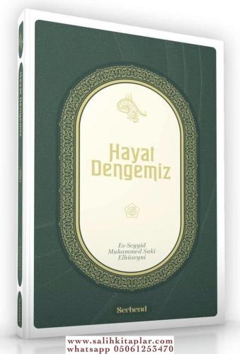 Hayat Dengemiz Seyyid Muhammed Saki El Hüseyni - محمد ساقى الحسيني