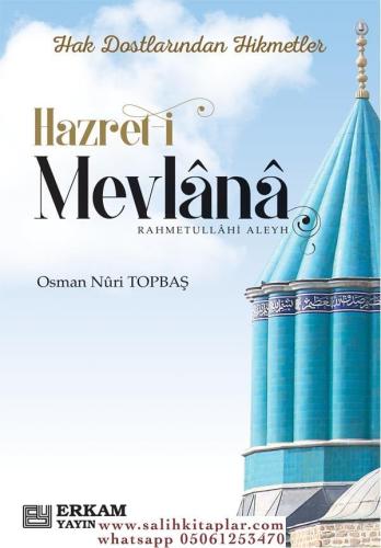 Hazreti Mevlâna - Osman Nuri Topbaş Osman Nuri Topbaş