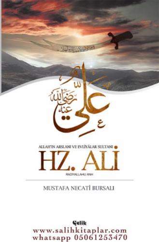 Allah'ın Arslanı ve Evliyâlar Sultanı Mustafa Necati Bursalı