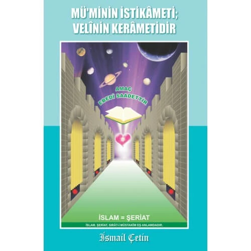 MÜMİNİN İSTİKAMETİ VELİNİN KERAMETİDİR İsmail Çetin