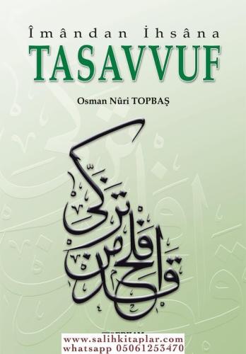 İmandan İhsana Tasavvuf - Osman Nuri Topbaş Osman Nuri Topbaş