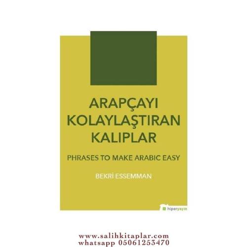 Arapçayı Kolaylaştıran Kalıplar Phrases To Make Arabic Easy Bekri es S