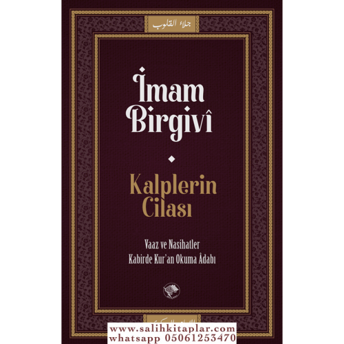 KALPLERİN CİLASI İmam Birgivi