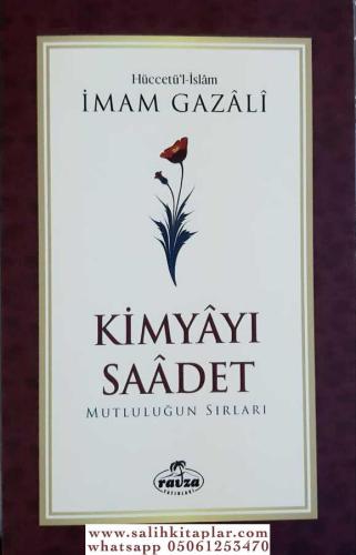 Kimyayı Saadet Ebu Hamid Muhammed el Gazali أبو حامد محمد الغزّالي الط