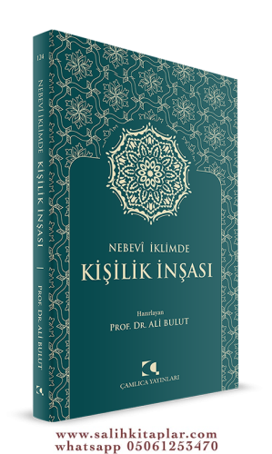 Nebevi İklimde Kişilik İnşası Prof. Dr. Ali Bulut