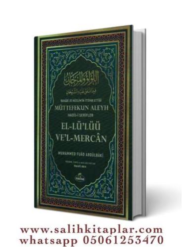 El Lülüü vel Mercan - Buhari ve Müslim İttifak Ettiği Hadisler (Şamua)