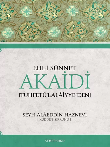 Ehli Sünnet Akaidi Şeyh Alaeddin Haznevi