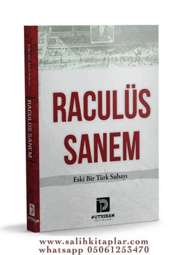 Raculüs Sanem Eski Bir Türk Subayı Necip Fazıl Kısakürek