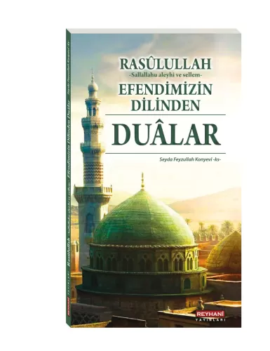 Rasulullah Efendimizin Dilinden Dualar-(Çanta Boy) M. Feyzullah Konyev