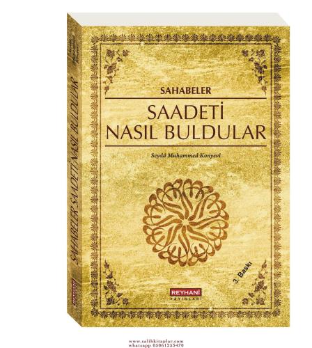 Sahabeler Saadeti Nasıl Buldular Seyda Muhammed Konyevi