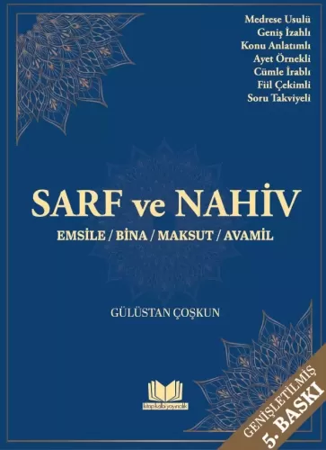 Geniş İzahlı Sarf ve Nahiv EMSİLE Gülüstan K.ÇOŞKUN