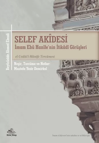 Selef Akidesi (İmam Ebu Hanife'nin İtikadi Görüşleri | el-Usulü'l-Müni