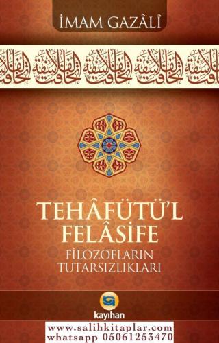 TEHAFÜTÜL FELASİFE Ebu Hamid Muhammed el Gazali أبو حامد محمد الغزّالي