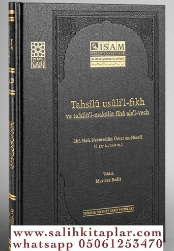 Tahsilu Usulil Fıkh ve Tafsilül Makalat fiha alel Vech ala Menheci Usu