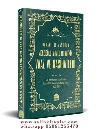 Osmanlı Ulemasından Menzioğlu Ahmed Efendi’nin Vaaz Ve Nasihatleri Men