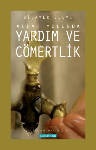 Yardım ve Cömertlik Doç. Dr. Dilaver Selvi